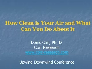 How Clean is Your Air and What Can You Do About It