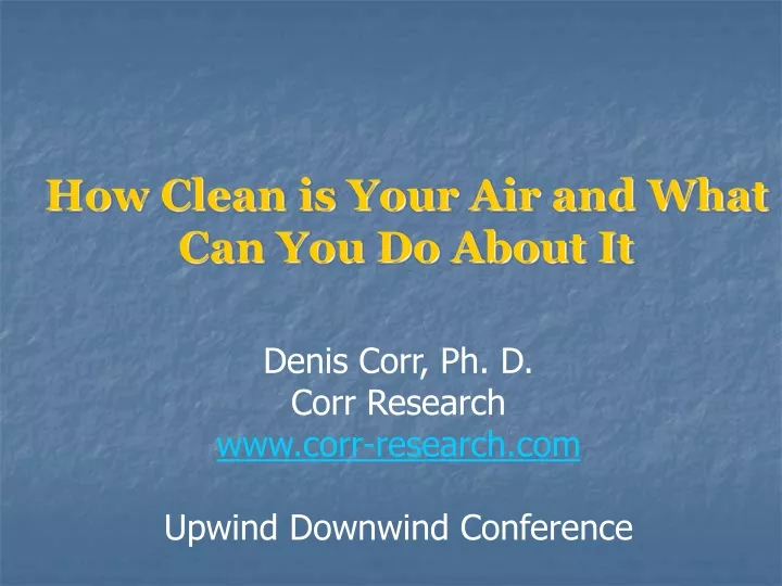 how clean is your air and what can you do about it