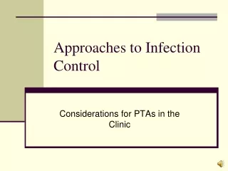 Approaches to Infection Control