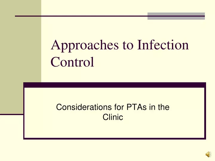 approaches to infection control