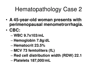 Hematopathology Case 2