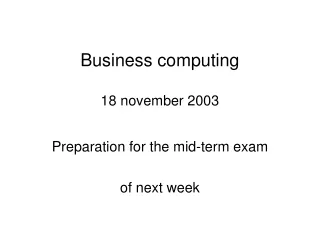 Business computing 18 november 2003