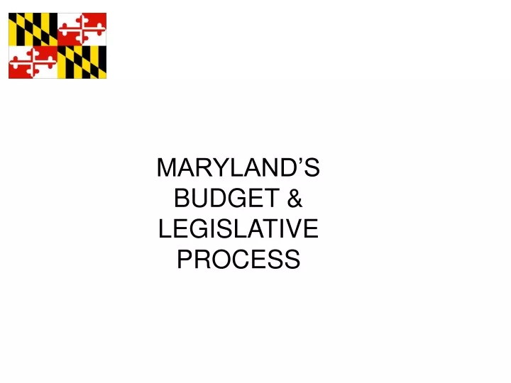 maryland s budget legislative process