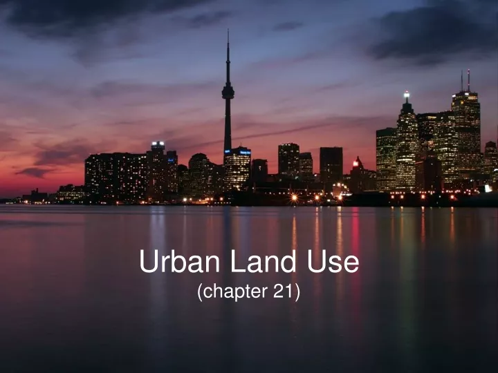 urban land use chapter 21