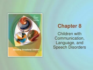 Children with Communication, Language, and Speech Disorders