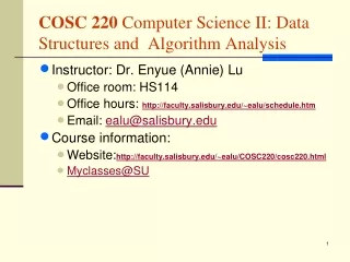 COSC 220  Computer Science II: Data Structures and  Algorithm Analysis