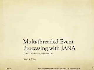 Multi-threaded Event Processing with JANA
