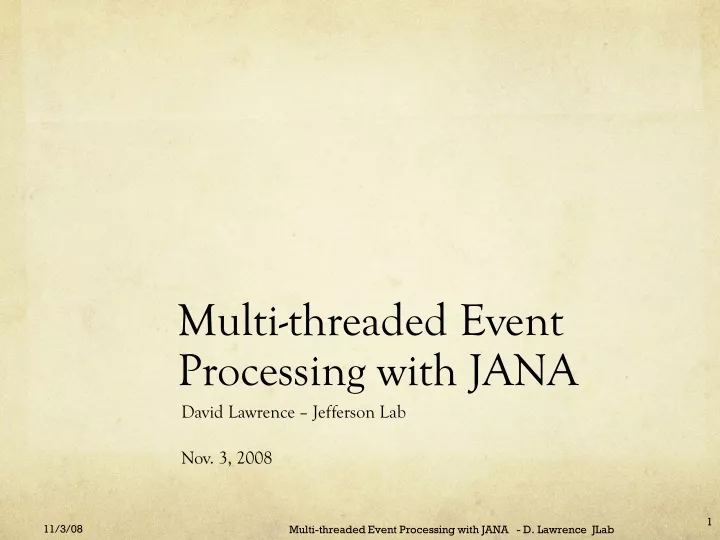 multi threaded event processing with jana