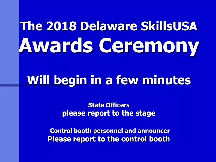 the 2018 delaware skillsusa awards ceremony will