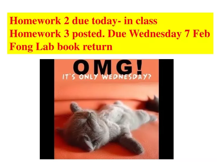 homework 2 due today in class homework 3 posted