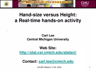 Hand-size versus Height:  a Real-time hands-on activity Carl Lee