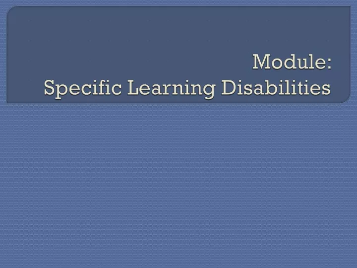 module specific learning disabilities