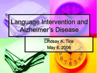 Language Intervention and Alzheimer’s Disease