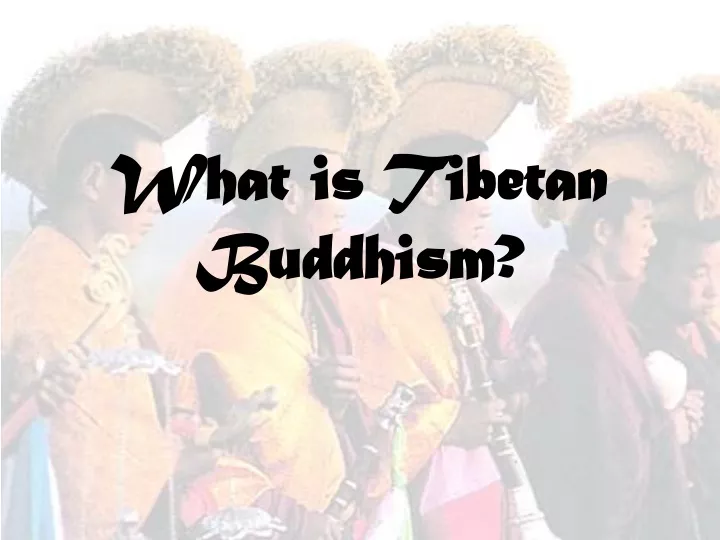 what is tibetan buddhism