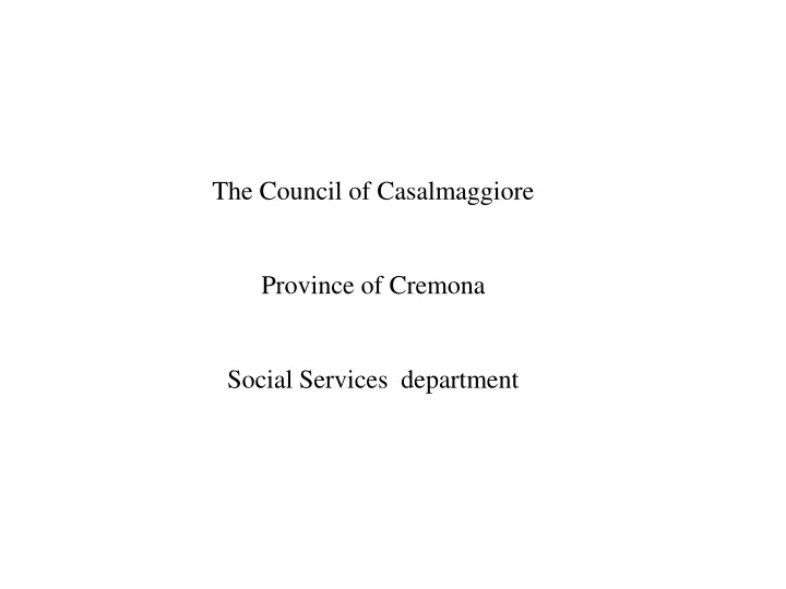 the council of casalmaggiore province of cremona