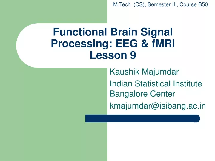 functional brain signal processing eeg fmri lesson 9