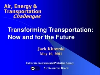 Transforming Transportation:   Now and for the Future