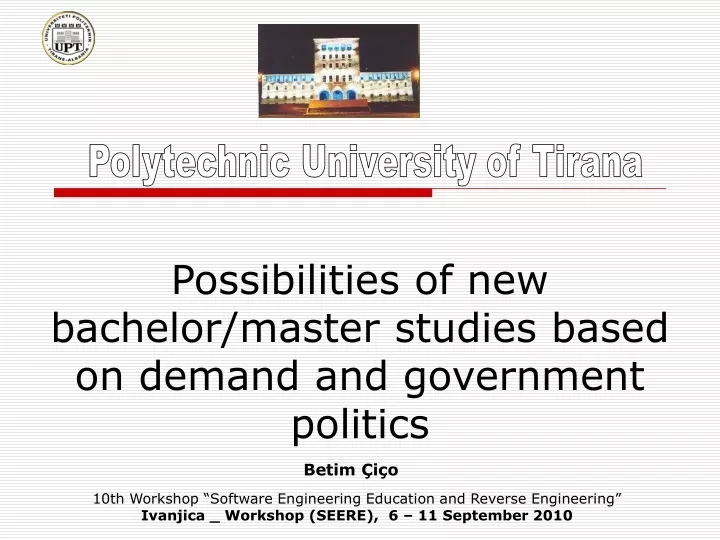 possibilities of new bachelor master studies based on demand and government politics