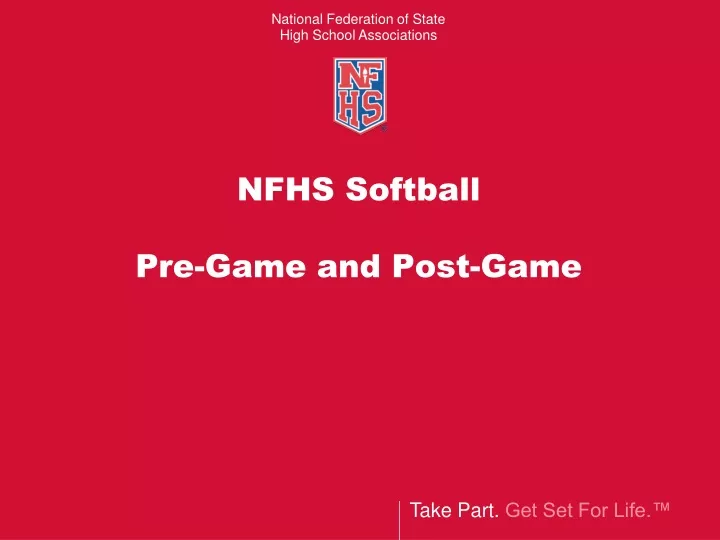 nfhs softball pre game and post game