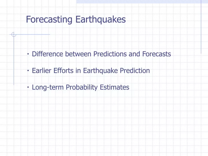 forecasting earthquakes