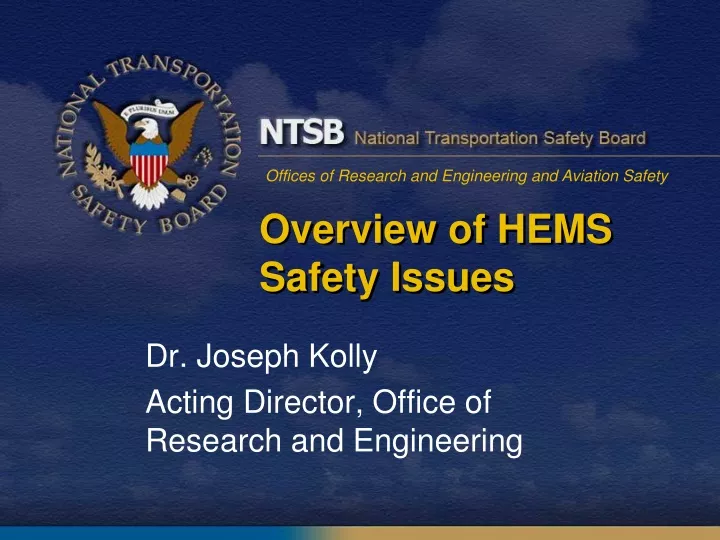 overview of hems safety issues