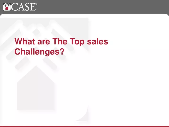 what are the top sales challenges
