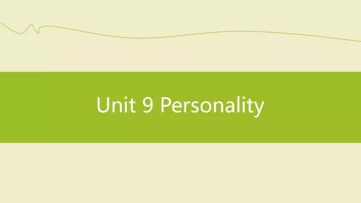 unit 9 personality