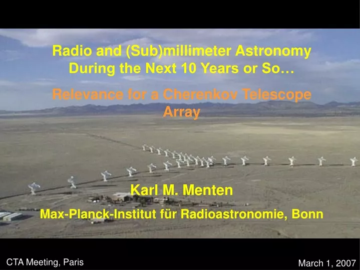 radio and sub millimeter astronomy during