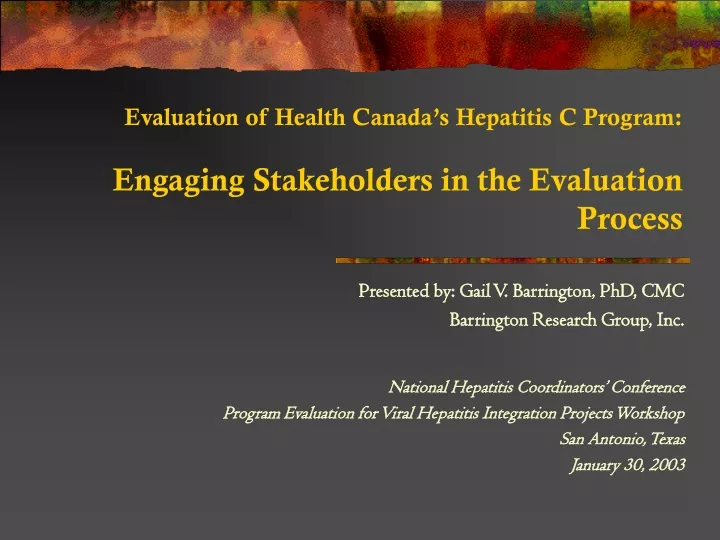 evaluation of health canada s hepatitis c program engaging stakeholders in the evaluation process