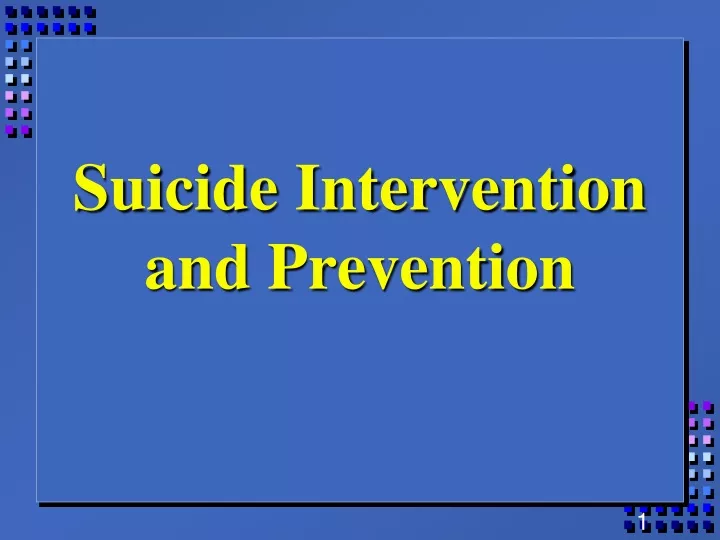 suicide intervention and prevention