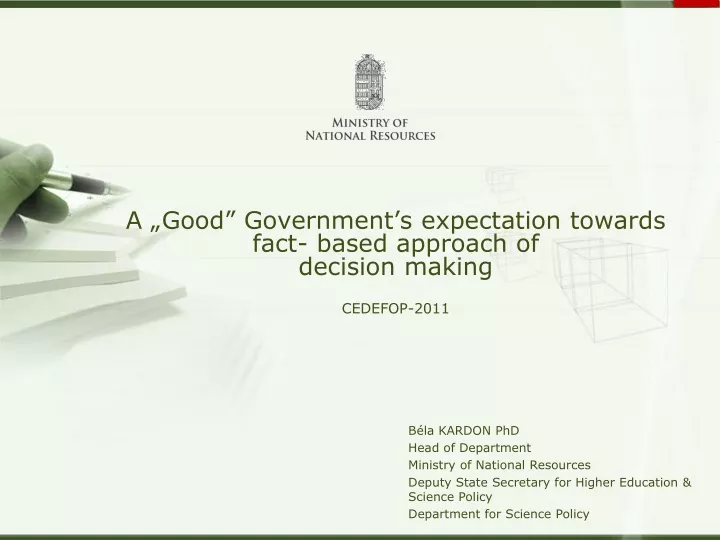 a good government s expectation toward s fact based approach of decision making cedefop 2011