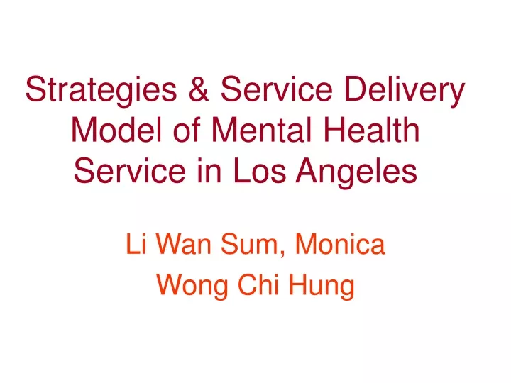 strategies service delivery model of mental health service in los angeles