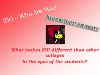 ISU – Who Are You?