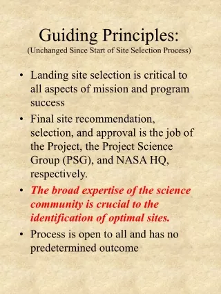 Guiding Principles: (Unchanged Since Start of Site Selection Process)