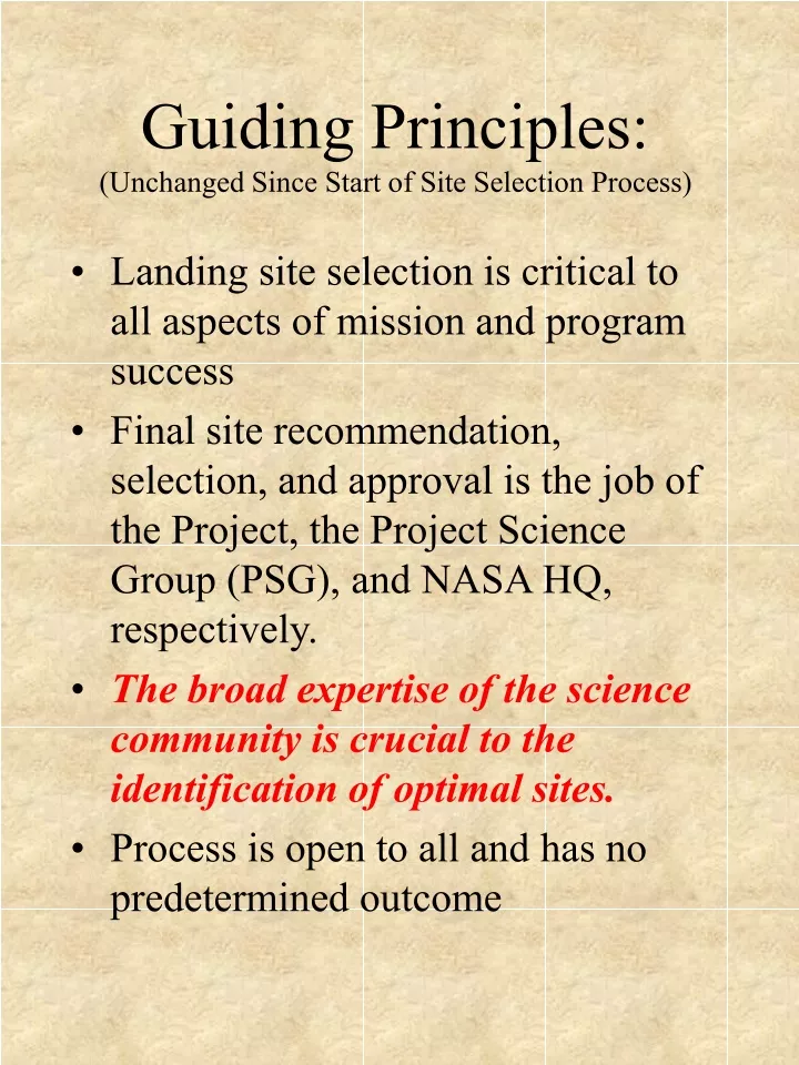 guiding principles unchanged since start of site selection process