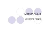 Master ASL 8