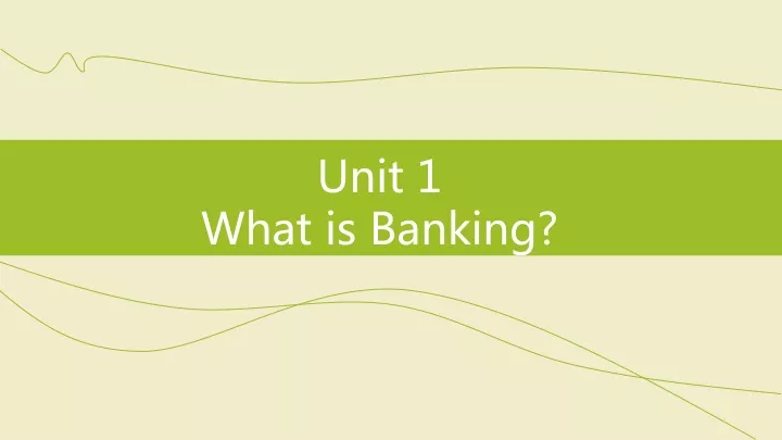 unit 1 what is banking
