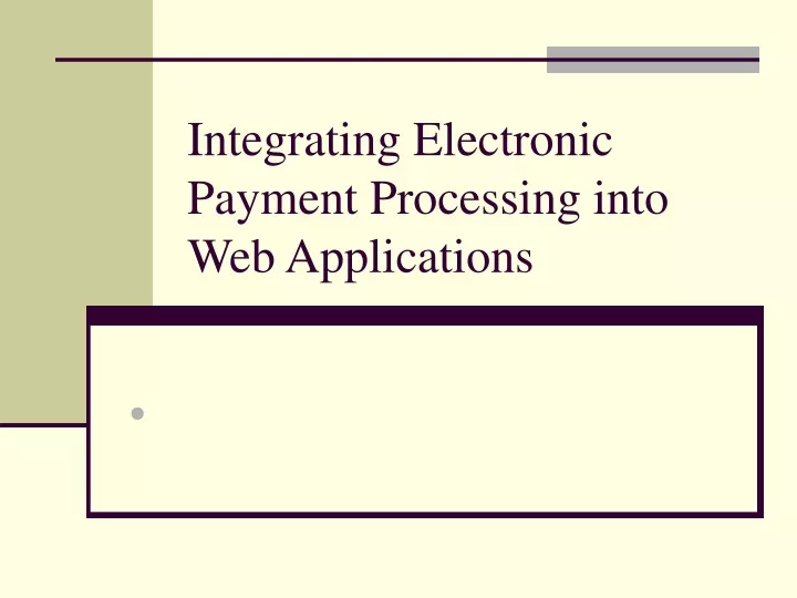 integrating electronic payment processing into web applications