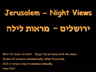 Jerusalem  –  Night Views ירושלים – מראות לילה