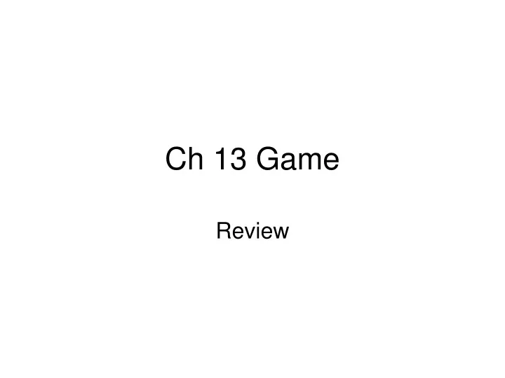 ch 13 game