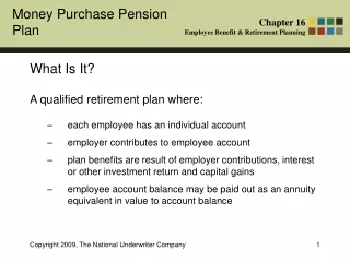 What Is It? A qualified retirement plan where: each employee has an individual account