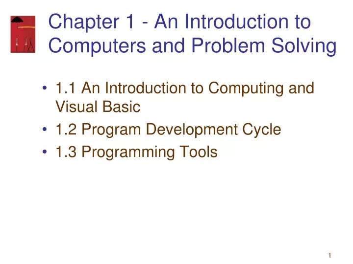 chapter 1 an introduction to computers and problem solving