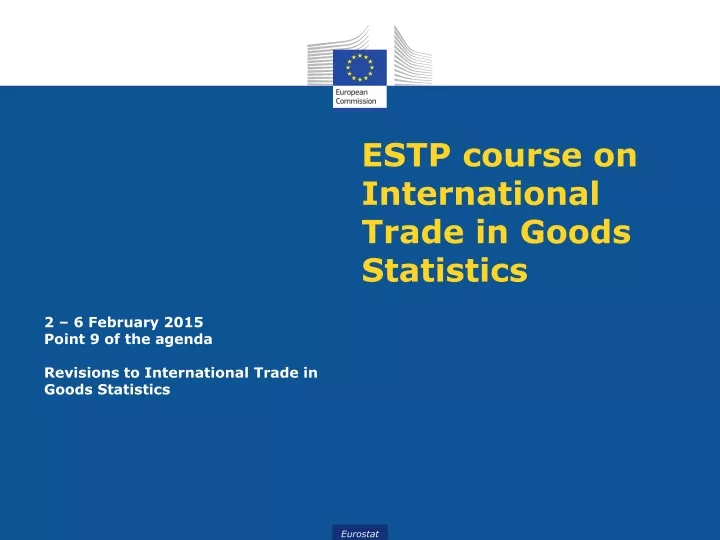 estp course on international trade in goods statistics