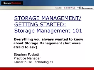 STORAGE MANAGEMENT/ GETTING STARTED: Storage Management 101