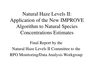 Final Report by the  Natural Haze Levels II Committee to the