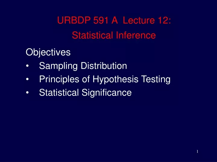 urbdp 591 a lecture 12 statistical inference