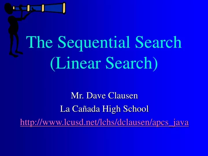 the sequential search linear search