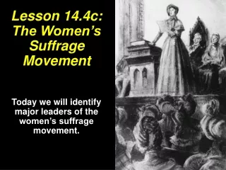 Lesson 14.4c: The Women’s Suffrage Movement