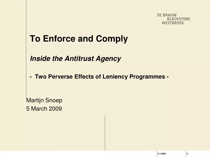 to enforce and comply inside the antitrust agency two perverse effects of leniency programmes