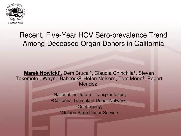 recent five year hcv sero prevalence trend among deceased organ donors in california